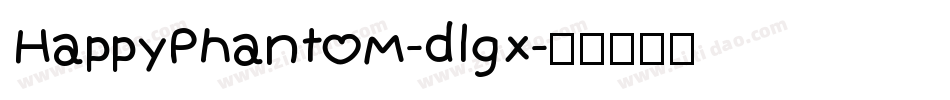 HappyPhantom-dlgx字体转换