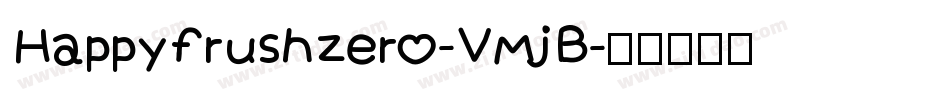 Happyfrushzero-VmjB字体转换