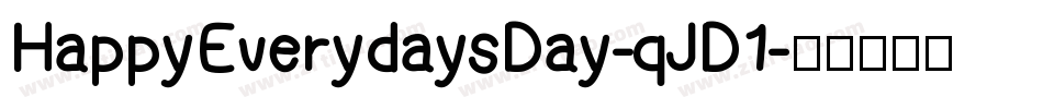 HappyEverydaysDay-qJD1字体转换