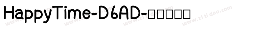 HappyTime-D6AD字体转换