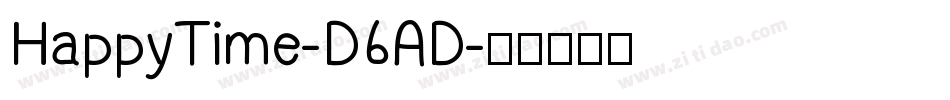 HappyTime-D6AD字体转换