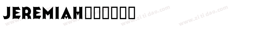 Jeremiah字体转换
