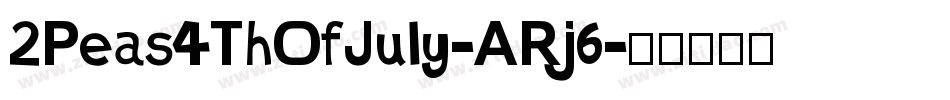 2Peas4ThOfJuly-ARj6字体转换
