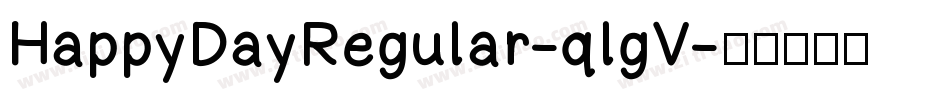 HappyDayRegular-qlgV字体转换