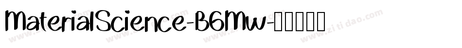 MaterialScience-B6Mw字体转换