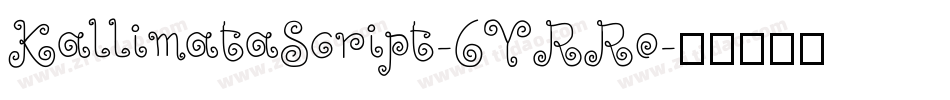 KallimataScript-6YRRo字体转换