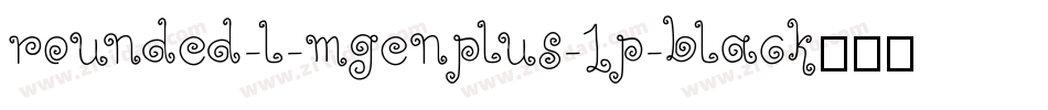 rounded-l-mgenplus-1p-black生成器字体转换