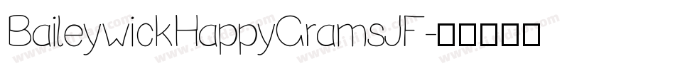 BaileywickHappyGramsJF字体转换