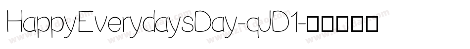 HappyEverydaysDay-qJD1字体转换