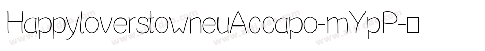 HappyloverstowneuAccapo-mYpP字体转换