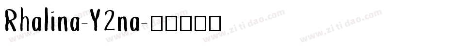 Rhalina-Y2na字体转换