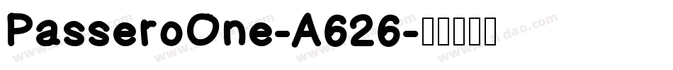PasseroOne-A626字体转换