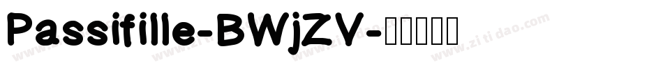 Passifille-BWjZV字体转换