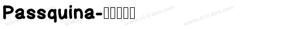 Passquina字体转换