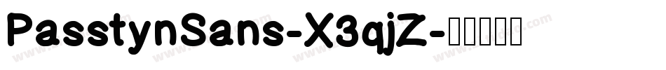 PasstynSans-X3qjZ字体转换