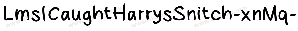 LmsICaughtHarrysSnitch-xnMq字体转换