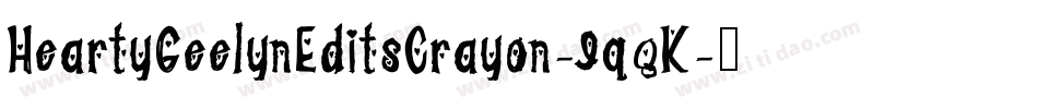 HeartyGeelynEditsCrayon-9qgK字体转换