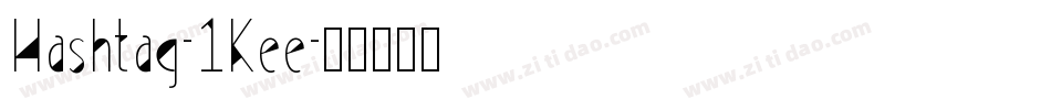 Hashtag-1Kee字体转换