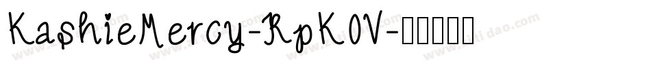KashieMercy-RpK0V字体转换
