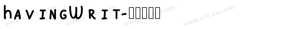 HavingWrit字体转换