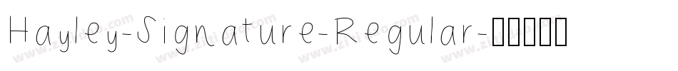 Hayley-Signature-Regular字体转换