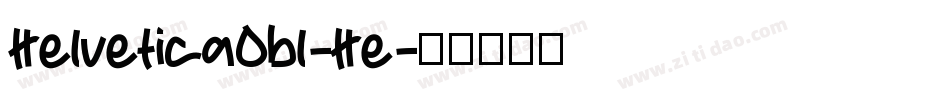 HelveticaObl-He字体转换