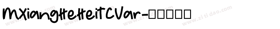 MXiangHeHeiTCVar字体转换