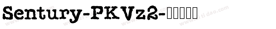 Sentury-PKVz2字体转换