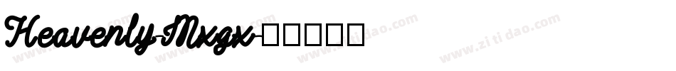 Heavenly-Mxgx字体转换