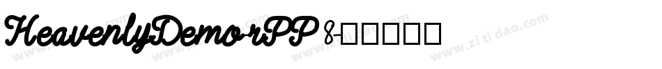 HeavenlyDemo-rPP8字体转换