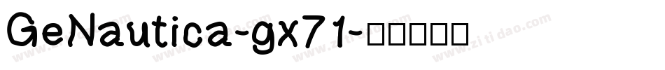 GeNautica-gx71字体转换