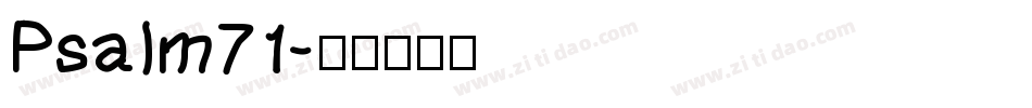 Psalm71字体转换