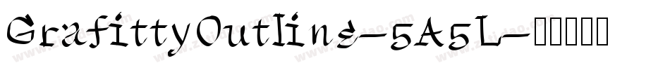 GrafittyOutline-5A5L字体转换