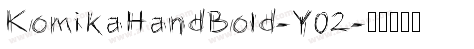 KomikaHandBold-Y02字体转换
