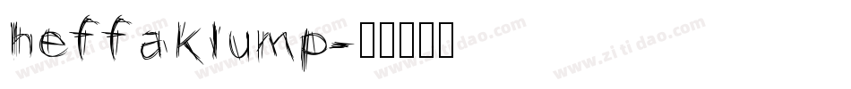 heffaklump字体转换