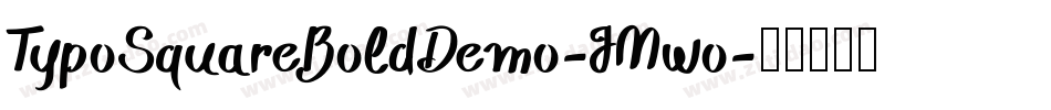 TypoSquareBoldDemo-JMwo字体转换