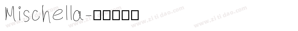 Mischella字体转换