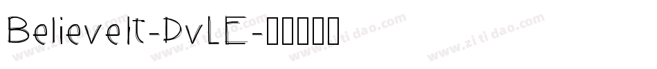 BelieveIt-DvLE字体转换