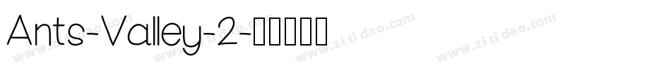 Ants-Valley-2字体转换