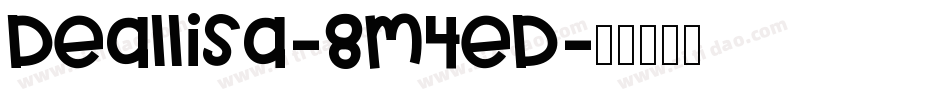 Deallisa-8M4eD字体转换