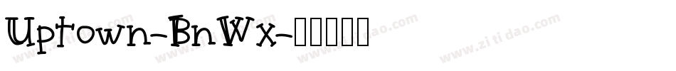 Uptown-BnWx字体转换
