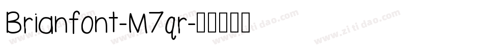 Brianfont-M7qr字体转换