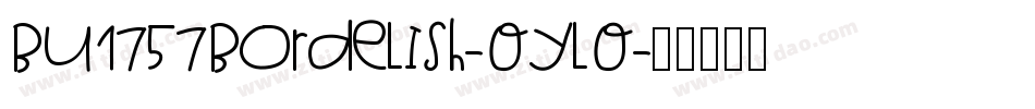 Bu1757BordelIsh-OylO字体转换