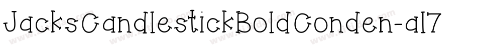 JacksCandlestickBoldConden-al7J字体转换 JacksCandlestickBoldConden-al7J字体转换