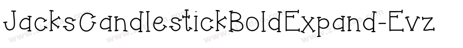 JacksCandlestickBoldExpand-Evzg字体转换