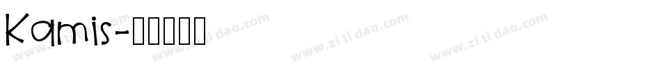 Kamis字体转换