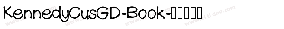KennedyCusGD-Book字体转换