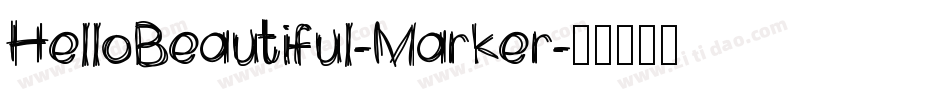 HelloBeautiful-Marker字体转换