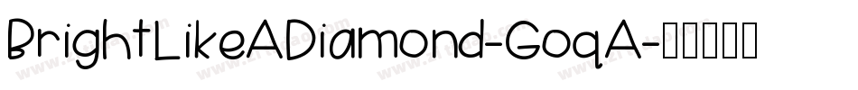 BrightLikeADiamond-GoqA字体转换