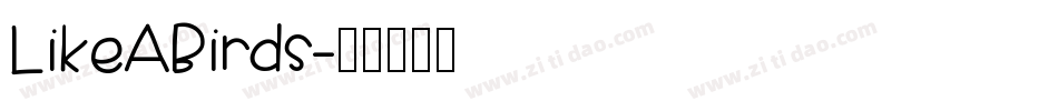 LikeABirds字体转换